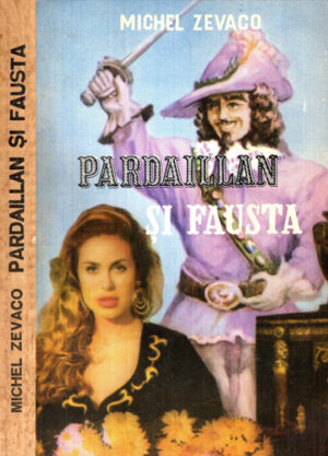 Pardaillan si Fausta (Michel Zevaco)