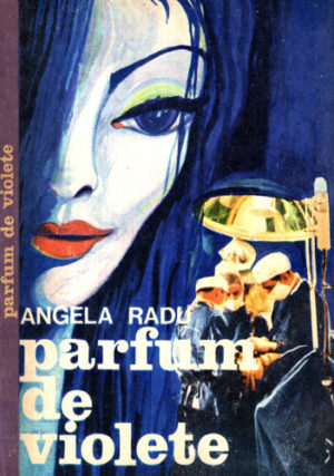 Parfum de violete (Angela Radu)