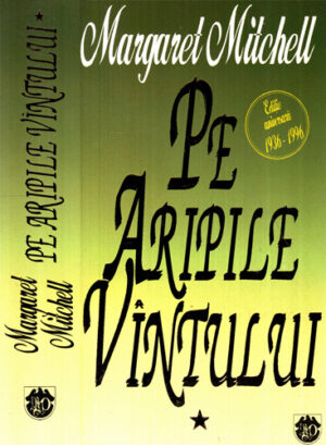 Pe aripile vantului vol. I+II (Margaret Mitchell)
