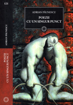 Poezii cu un singur punct (Adrian Paunescu) colectia colectia Jurnalul National nr. 121