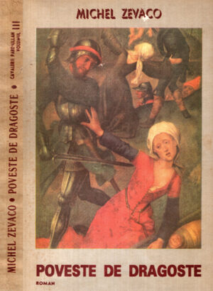 Poveste de dragoste (Michel Zevaco)