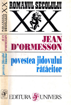 Povestea jidovului ratacitor (Jean D' Ormesson)