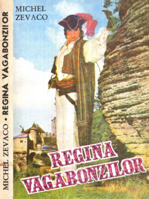 Regina vagabonzilor (Michel Zevaco)