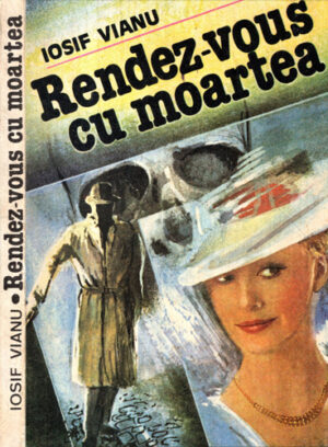 Rendev-vous cu moartea (Iosif Vianu)