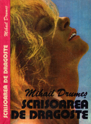 Scrisoarea de dragoste (Mihail Drumes)