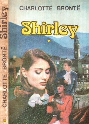 Shirley vol. 1+2 (Charlotte Bronte)