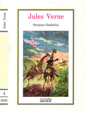 Steaua Sudului (Jules Verne) colectia Adevarul nr. 4