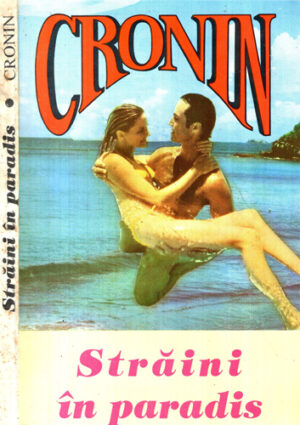 Straini in paradis (A. J. Cronin)