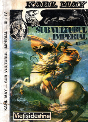 Sub vulturul imperial vol. III-IV (Karl May)