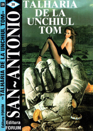 Talharia de la unchiul Tom (San-Antonio)