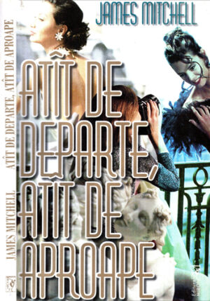 Atat de departe, atat de aproape (James Mitchell)