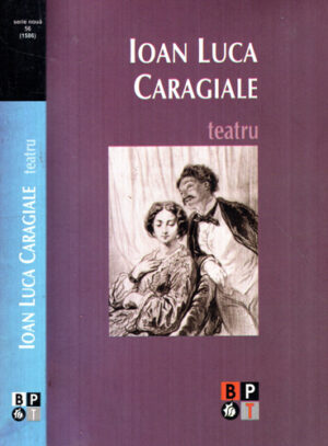 Teatru (Ion Luca Caragiale) colectia BPT