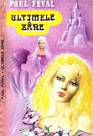 Ultimele zane (Paul Feval)