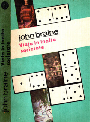 Viata in inalta societate (John Braine)