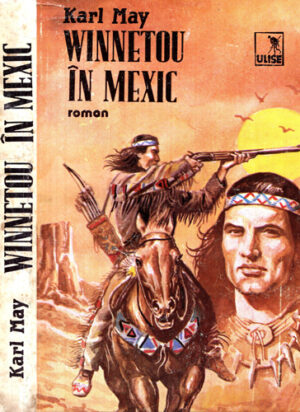 Winnetou in Mexic (Karl May)