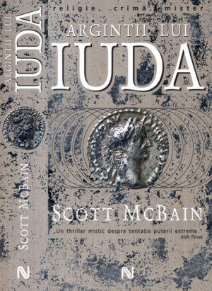 Argintii lui Iuda (Scott McBain)