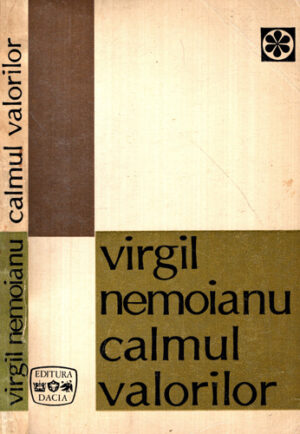 Calmul valorilor (Virgil Nemoianu)