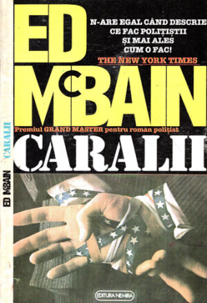 Caralii (Ed McBain) colectia Ora H nr. 10