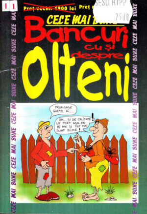 Cele mai bune bancuri cu si despre Olteni (Ioan Teleaga) colectia Biblioteca pentru toti glumetii nr. 11