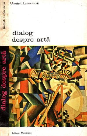 Dialog despre arta (Anatoli Lunaciarski)