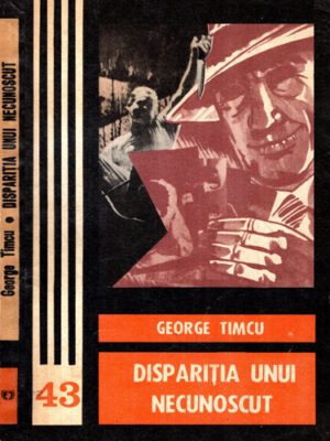 Disparitia unui necunoscut (George Timcu) colectia Fantomas nr. 43