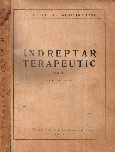 Indreptar terapeutic vol. 1 - 1958 (C. Negoita, Gh. Creteanu, A. Vita) Indreptar terapeutic vol. 1 - 1958 (C. Negoita, Gh. Creteanu, A. Vita)
