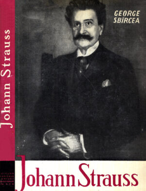Johann Strauss si imperiul sferic al valsului (George Sbircea)