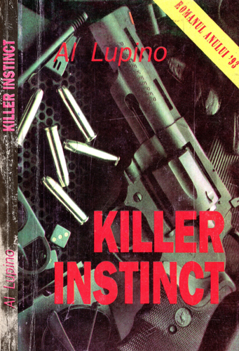 Killer instinct (Al. Lupino) Killer instinct (Al. Lupino)
