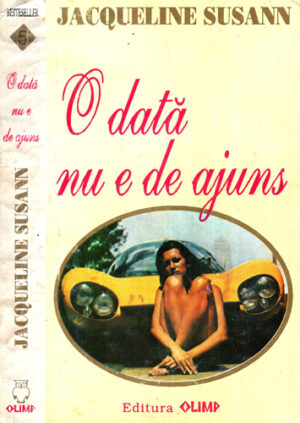 O data nu e de ajuns (Jacqueline Susann) Razbunarea (Elizabeth George) colectia Bestseller nr. 5