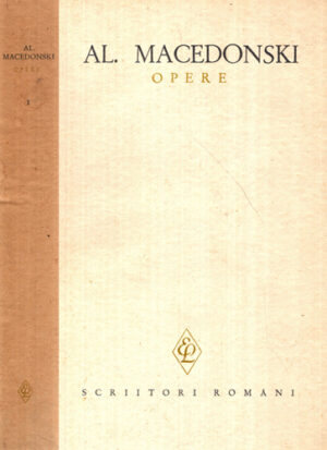 Opere vol. I - poezii (Alexandru Macedonski)
