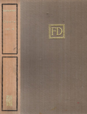 Opere vol. IV (Fiodor Dostoievski)