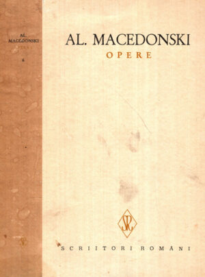 Opere vol. VI - nuvele, schite si povestiri (Alexandru Macedonski)