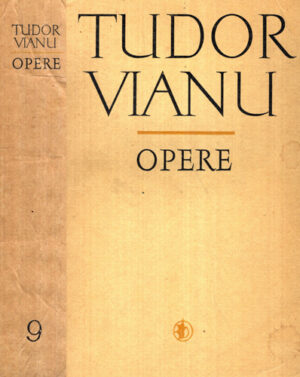 Opere vol. 9 (Tudor Vianu)