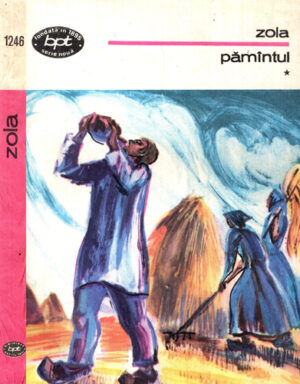 Pamantul vol. I+II (Emile Zola) colectia BPT