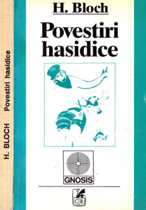 Povestiri hasidice (H. Bloch) colectia Gnosis
