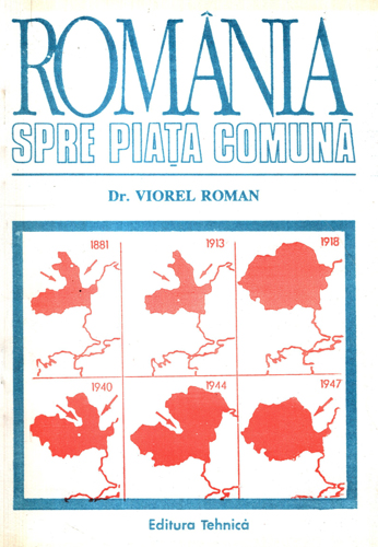 Romania spre piata comuna (Viorel Roman)