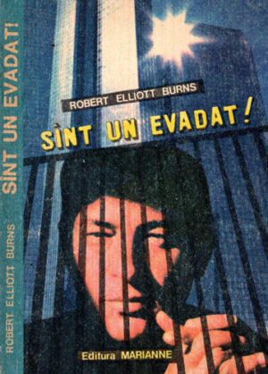 Sunt un evadat! (Robert Elliott Burns)