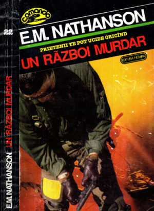 Un razboi murdar (E. M. Nathanson) colectia Comando