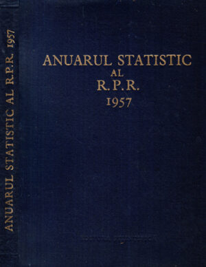 Anuarul statistic al RPR - 1957 (Colectiv de Autori)