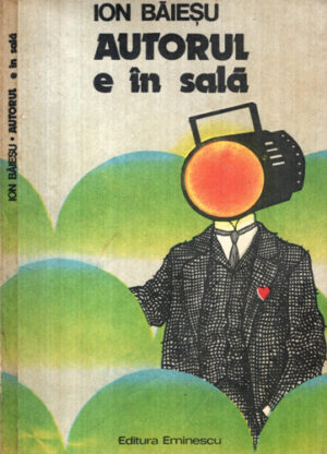 Autorul e in sala - teatru comic (Ion Baiesu)