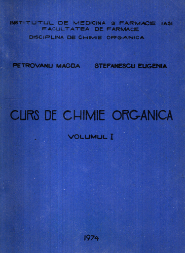 Curs de chimie organica vol. I (Magda Petrovanu, Eugenia Stefanescu) Curs de chimie organica vol. I (Magda Petrovanu, Eugenia Stefanescu)