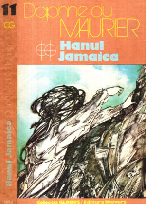 Hanul Jamaica (Daphne du Maurier) colectia Globus