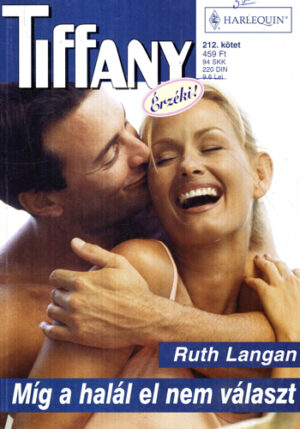 Mig a halal el nem valaszt (Ruth Langan) colectia Tiffany