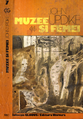 Muzee si femei (Joh Updike) colectia Globus