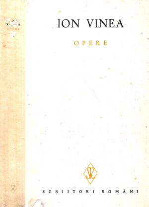 Poezii (Ion Vinea) colectia Opere vol. 1