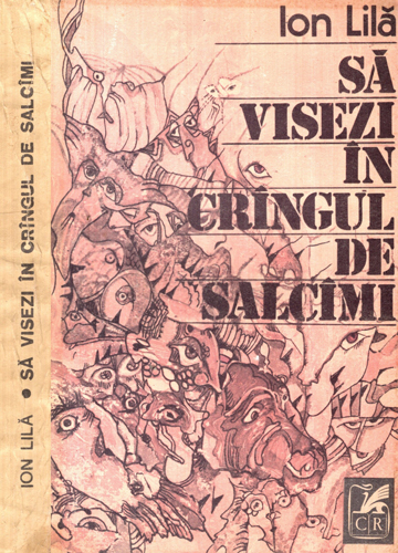 Sa visezi in crangul de salcami (Ion Lila) Sa visezi in crangul de salcami (Ion Lila)