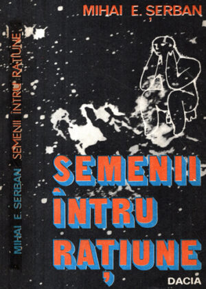 Semenii intru ratiune (Mihai Serban)