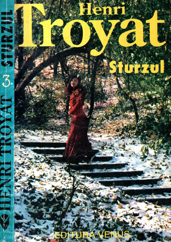 Sturzul (Henri Troyat) colectia Destine vol. III