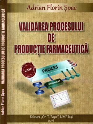 Evaluarea procesului de productie farmaceutica (Adrian Florin Spac)