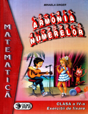 Armonia numerelor - clasa a IV-a, exercitii de fixare (Mihaela Singer)